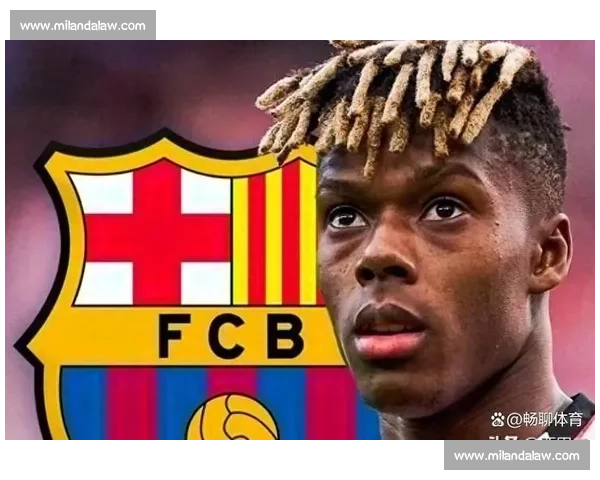 巴萨敲定尼科 - 威廉斯！6 年 1200 万欧年薪创队史边锋新标杆